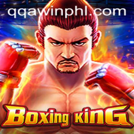 Discovering BoxingKing: A Revolutionary Gaming Experience with QQAWIN.COM